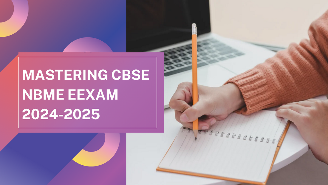 Mastering CBSE NBME: A Comprehensive Preparation Guide for Success