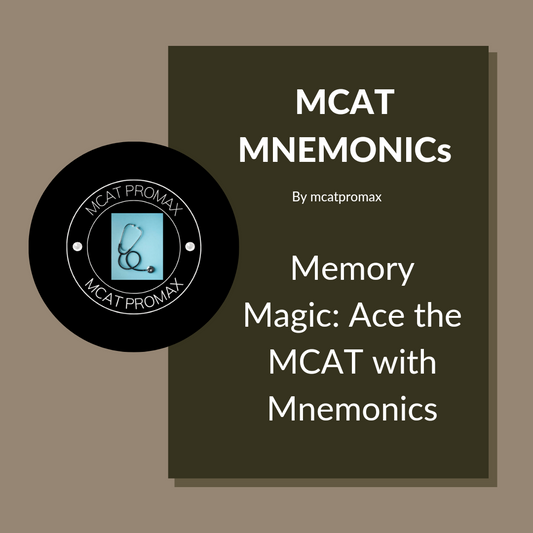 Memory Hacks for MCAT Success with the Ultimate MCAT Mnemonic Toolkit